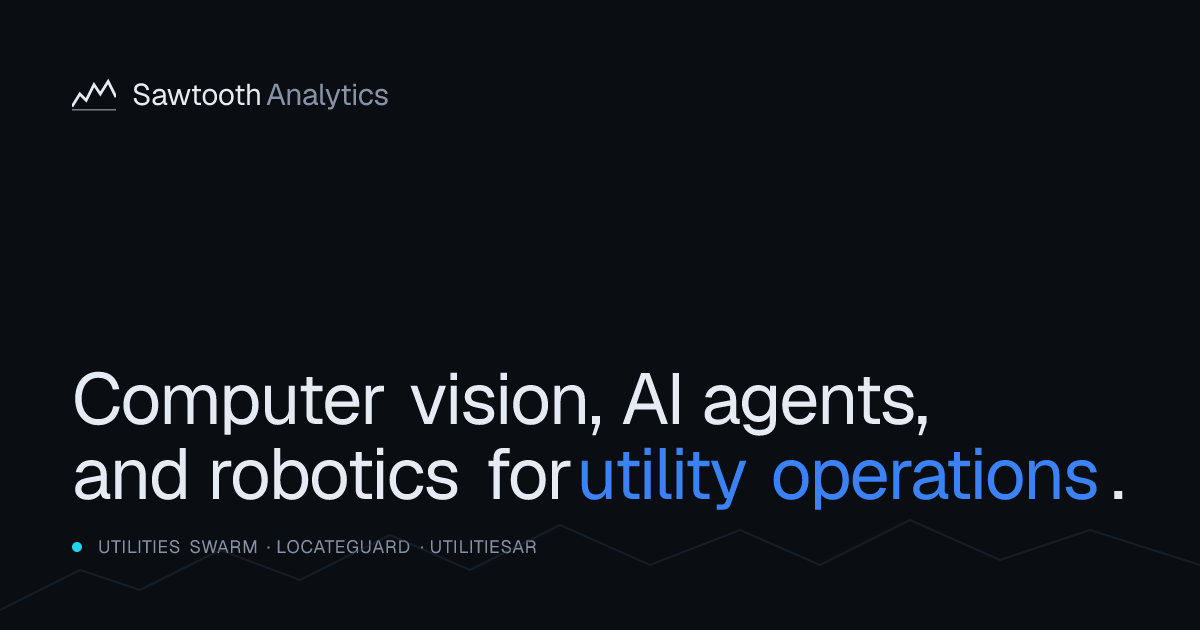 Sawtooth Analytics — Computer vision, AI agents, and robotics for ...